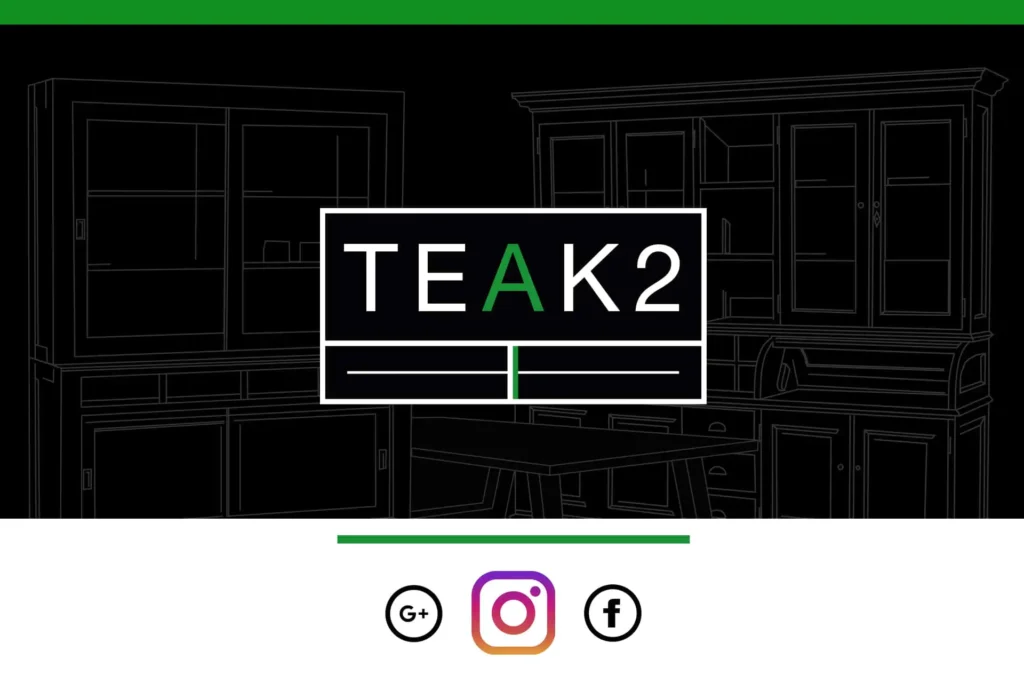Furniture store TEAK2 can also be found on Instagram. Follow us on social media for the latest updates, news, and promotions!